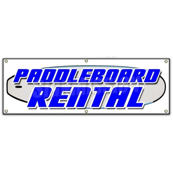 PADDLE BOARD RENTAL BANNER SIGN paddleboard stand up rent sales boats